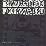 Reaching Forward : Complete Discography 1998 - 2000